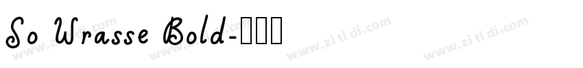 So Wrasse Bold字体转换